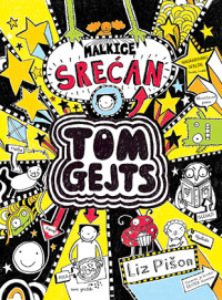 TOM GEJTS MALKICE SREĆAN