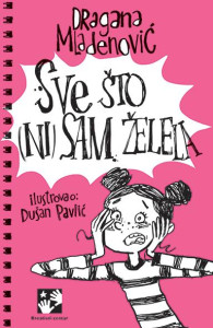 SVE ŠTO (NI) SAM ŽELELA