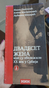 DVADESET ŽENA KOJE SU OBELEŽILE XX VEK U SRBIJI