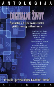 DIGITALNI ŽIVOT, ŠPANSKA I HISPANOAMERIČKA PRIČA NOVOG MILENIJUMA