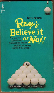 RIPLEY'S BELIEVE IT OR NOT 13th SERIES