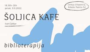 Biblioterapija: "Šoljica kafe", Ivan Cankar