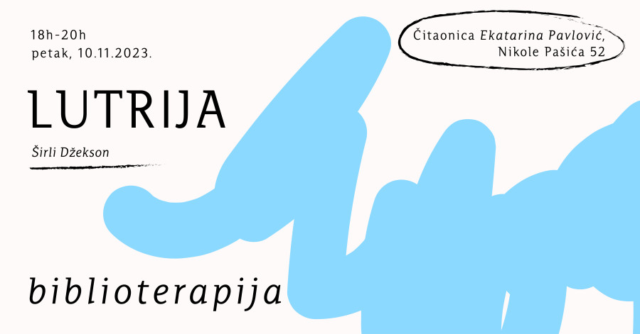 Biblioterapija: "Lutrija", Širli Džekson